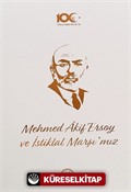Mehmed Âkif Ersoy ve İstiklal Marşı'mız