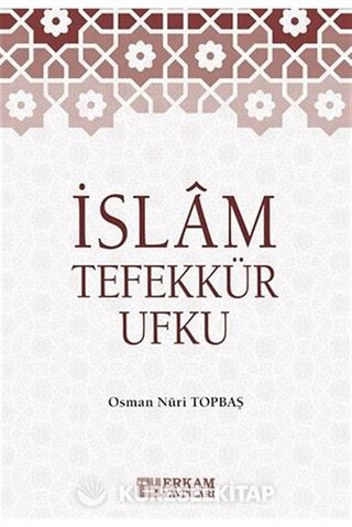 İslam Tefekkür Ufku