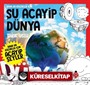 Daha Da Küçükler İçin Şu Acayip Dünya