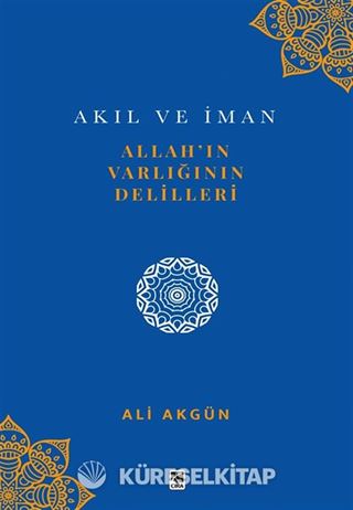 Allah'ın Varlığının Delilleri
