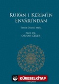 Kur'an-ı Kerim'in Envarı'ndan Tefsir Özetli Meal