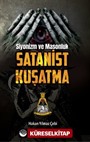 Siyonizm ve Masonluk Satanist Kuşatma