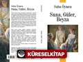 Suna, Güler, Beyza