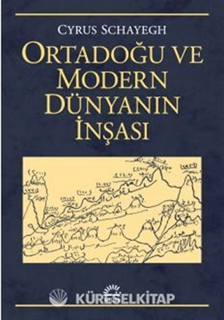 Ortadoğu ve Modern Dünyanın İnşası