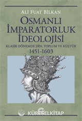 Osmanlı İmparatorluk İdeolojisi