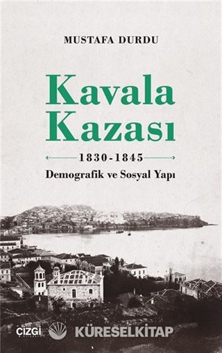 Kavala Kazası 1830-1845