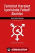 Feminist Hareket İçerisinde Felsefi Akımlar