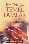 İlim Ehli İçin Temel Dualar