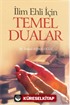 İlim Ehli İçin Temel Dualar (Cep Boy)