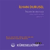 Bizans'ın İncesazı