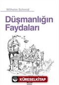 Düşmanlığın Faydaları