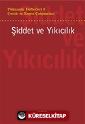 Psikanaliz Defterleri 6 / Çocuk ve Ergen Çalışmaları / Şiddet ve Yıkıcılık