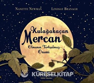 Kulağakaçan Mercan Olmanın Tartışılmaz Önemi