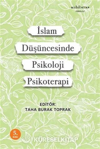İslam Düşüncesinde Psikoloji ve Psikoterapi