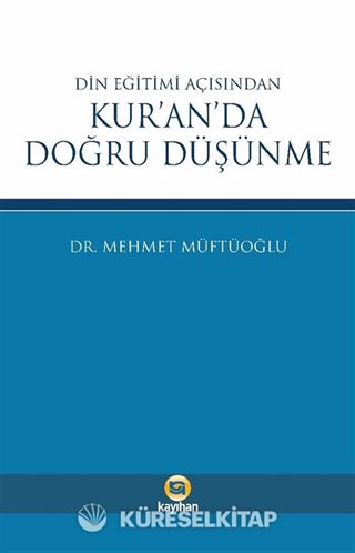 Din Eğitimi Açısından Kur'an'da Doğru Düşünme