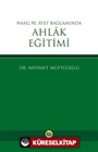 Nahl 90. Ayet Bağlamında Ahlak Eğitimi