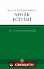 Nahl 90. Ayet Bağlamında Ahlak Eğitimi