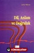 Dil, Anlam ve Doğruluk