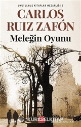 Meleğin Oyunu / Unutulmuş Kitaplar Mezarlığı 2
