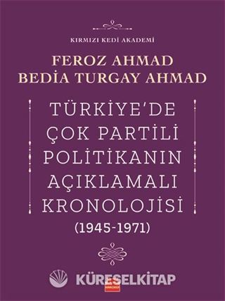Türkiye'de Çok Partili Politikanın Açıklamalı Kronolojisi (1945-1971)