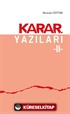 Karar Yazıları 2