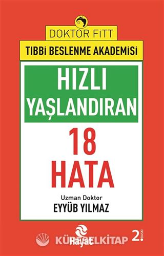 Hızlı Yaşlandıran 18 Hata