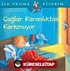 Çağlar Karanlıktan Korkmuyor / İlk Okuma Kitabım