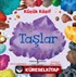 Küçük Kaşif / Taşlar