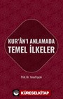 Kur'an'ı Anlamada Temel İlkeler