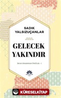 Gelecek Yakındır / İrfan Pınarından Öyküler 1