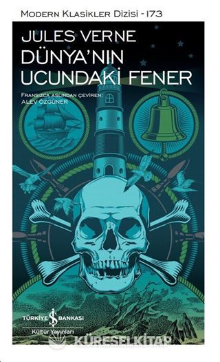 Dünya'nın Ucundaki Fener (Ciltli)