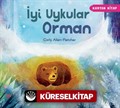 İyi Uykular Orman