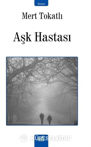 Aşk Hastası