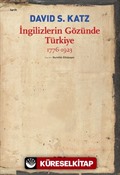 İngilizlerin Gözünde Türkiye 1776-1923