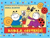Uğurböceği Sevecen ile Salyangoz Tomurcuk 35: Kukla Gösterisi