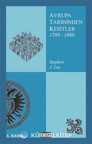 Avrupa Tarihinden Kesitler 1789-1980