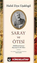 Saray ve Ötesi