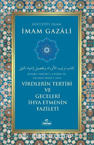 Virdlerin Tertibi ve Geceleri İhya Etmenin Fazileti