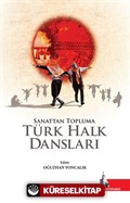 Sanattan Topluma Türk Halk Dansları