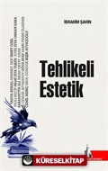 Tehlikeli Estetik