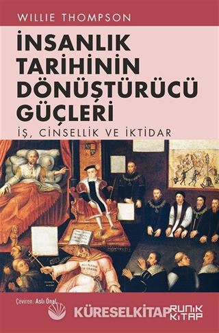 İnsanlık Tarihinin Dönüştürücü Güçleri