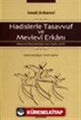 Hadislerle Tasavvuf ve Mevlevi Erkanı