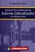Osmanlı İlim Geleneğinde Edirne Darulhadisi ve Müderrisleri