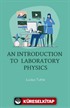 An Introduction to Laboratory Physics