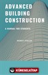 Advanced Building Construction A Manual for Students