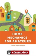 Home Mechanics for Amateurs