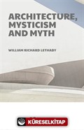 Architecture, Mysticism and Myth