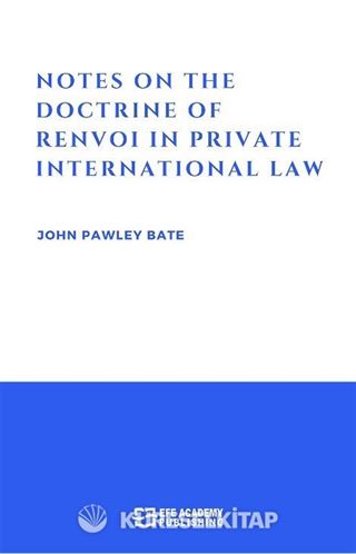 Notes On The Doctrine Of Renvoi In Private International Law
