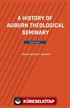 A History Of Auburn Theological Seminary 1818-1918