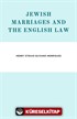 Jewish Marriages And The English Law